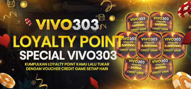 VIVO303 LOYALTY POINT