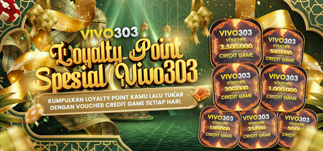 VIVO303 LOYALTY POINT