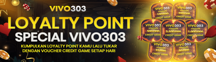 VIVO303 LOYALTY POINT