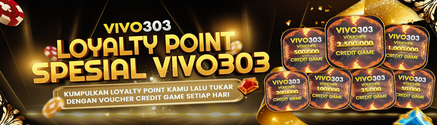 VIVO303 LOYALTY POINT